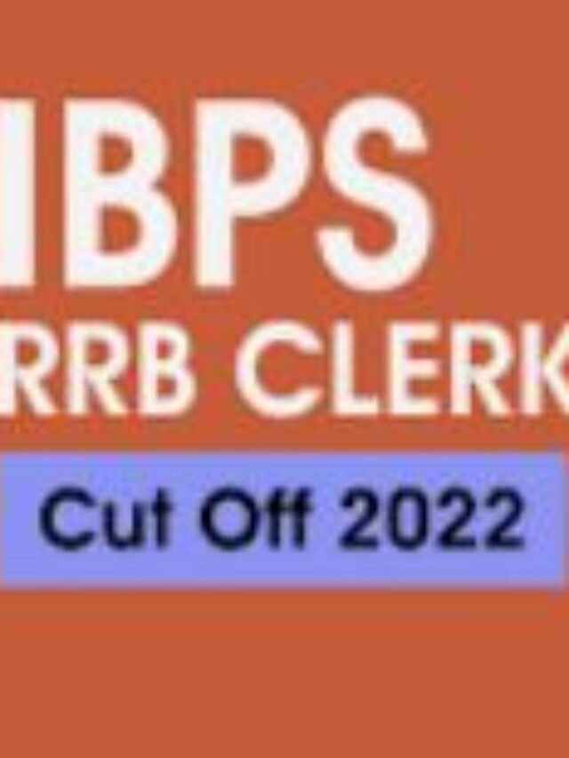IBPS RRB Clerk Prelims Expected Cut Off 2022